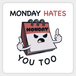 Monday hates you too Sticker